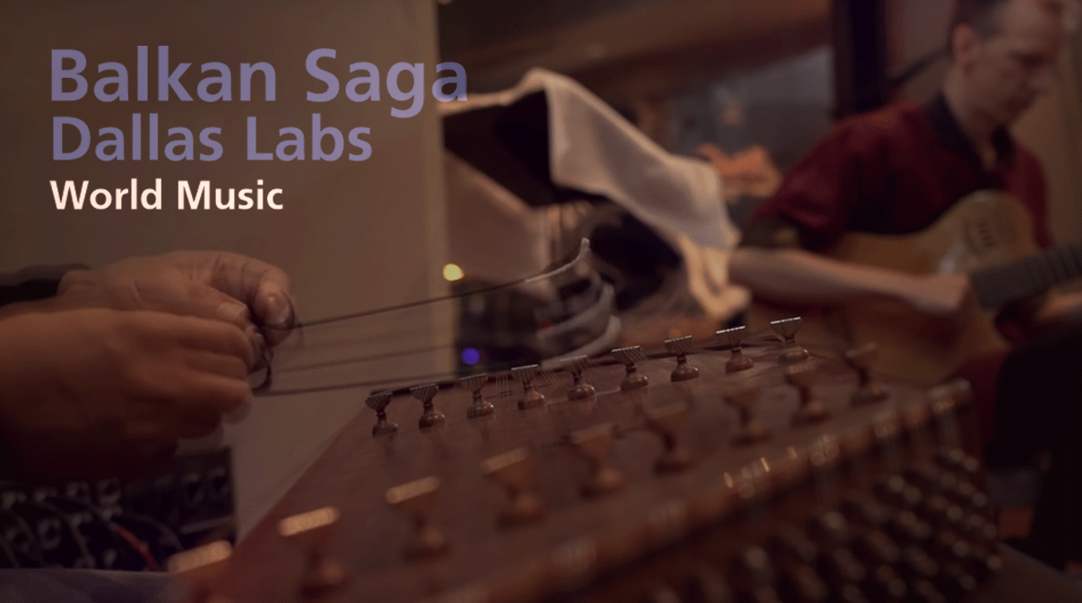 Balkan Saga - Dallas Labs | World Music