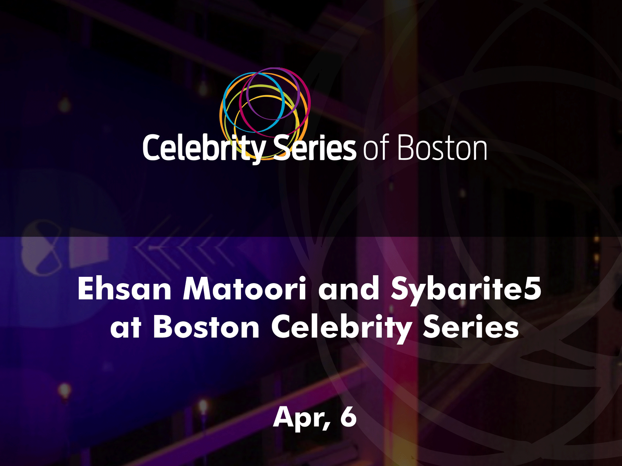 Ehsan Matoori and Sybarite5 at Boston Celebrity Series