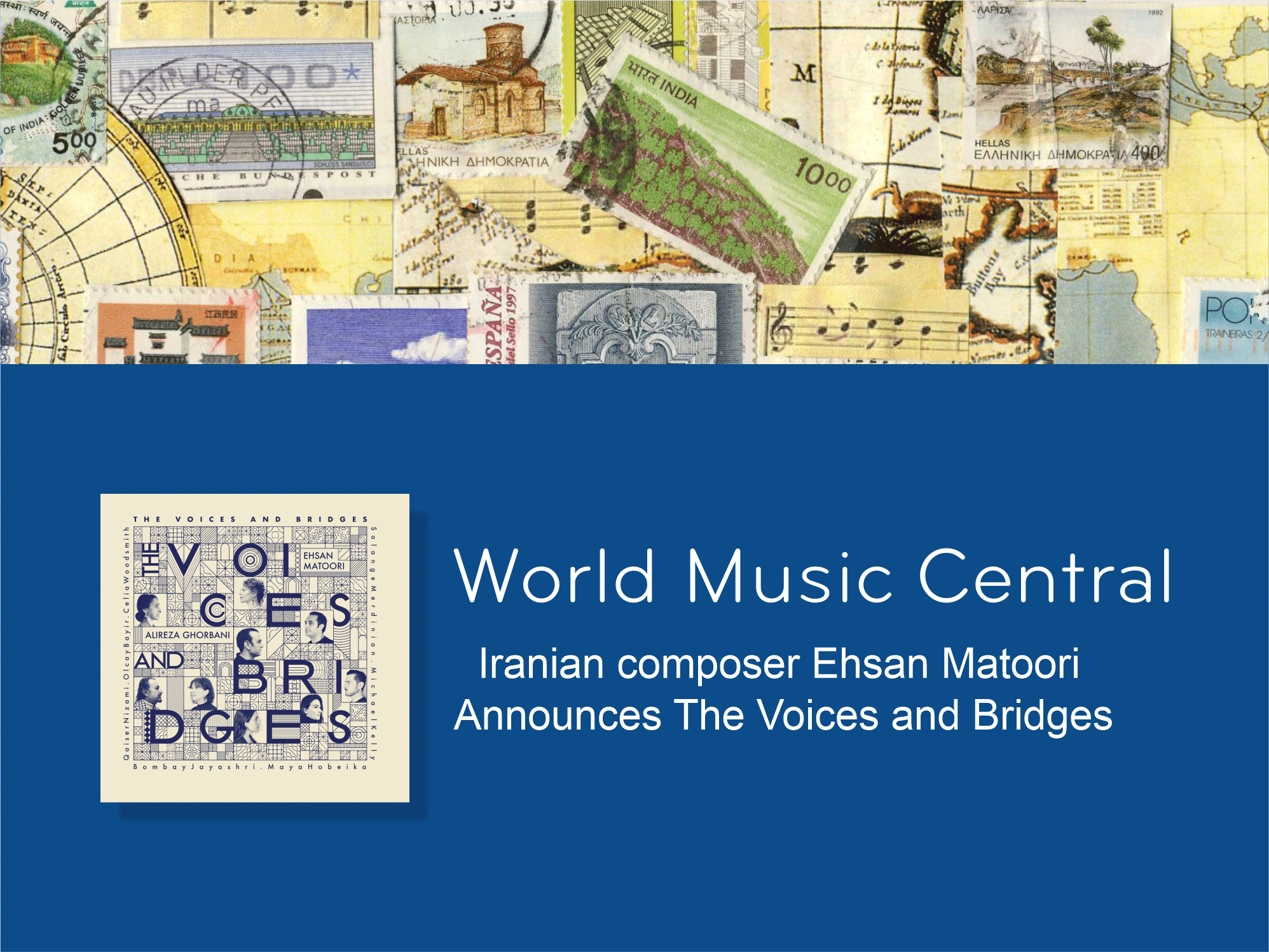 world music central: Iranian composer Ehsan Matoori Announces The Voices and Bridges